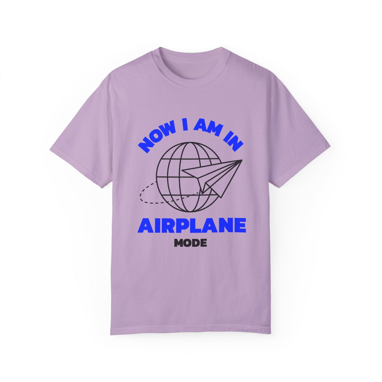 Airplane Mode Unisex Garment-Dyed T-Shirt – Travel Ready Tee