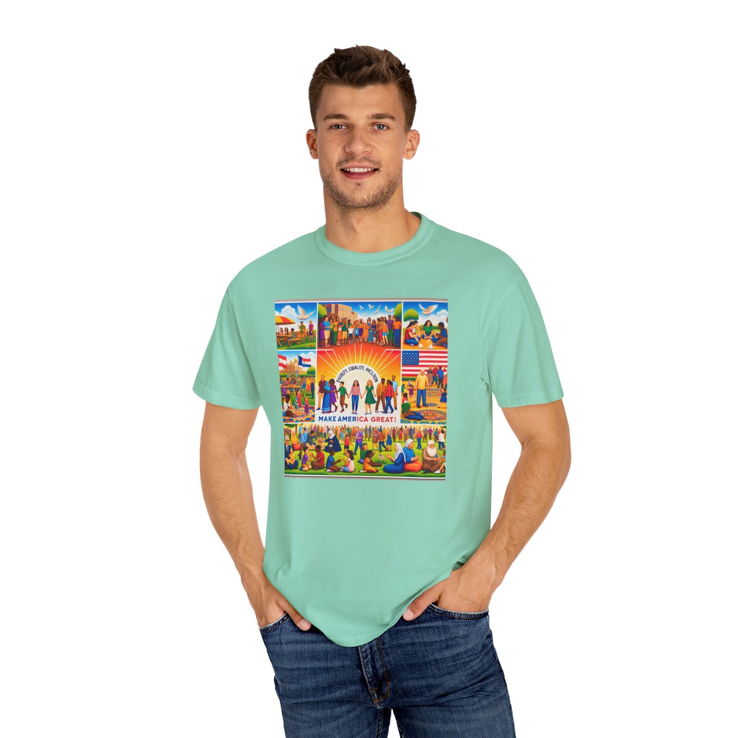Diversity, Equality, and Inclusion Make America Great Unisex Garment-Dyed T-shirt