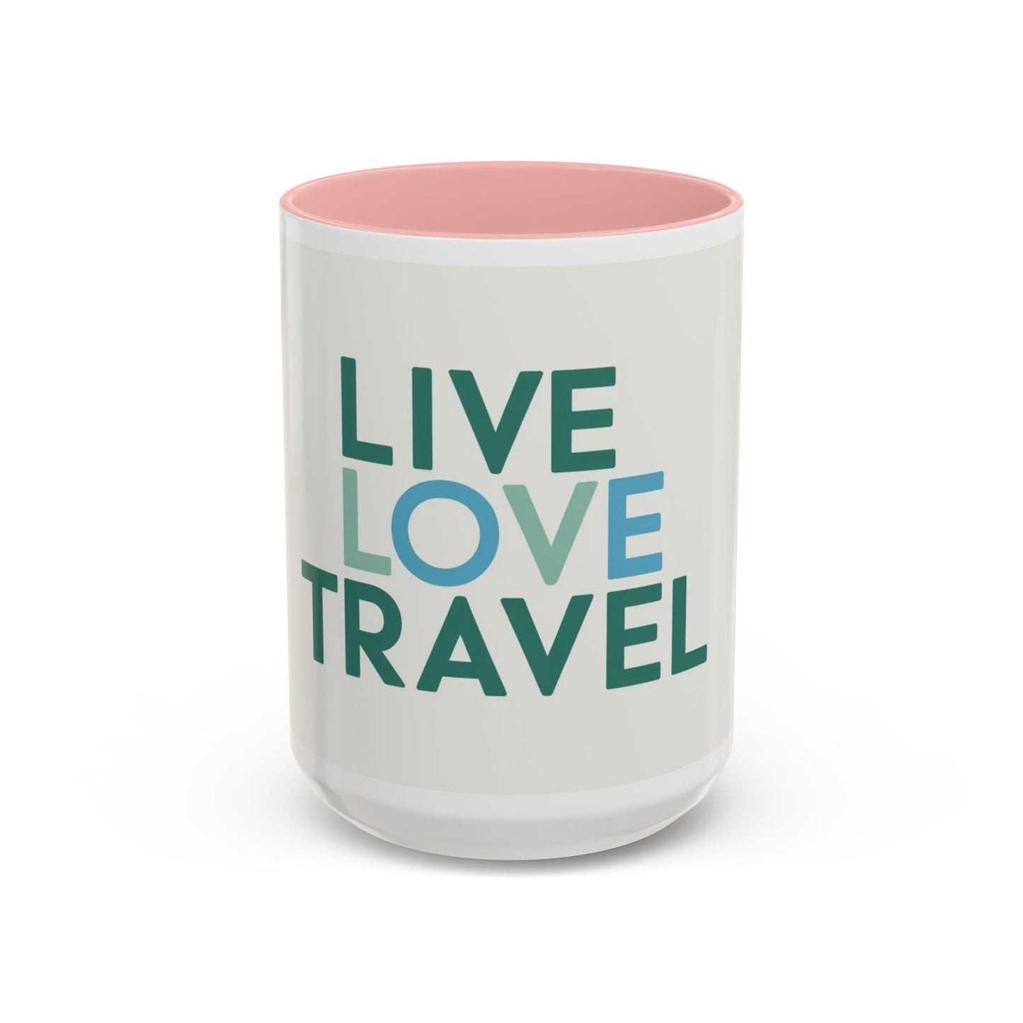 Inspirational Travel Coffee Mug - Live Love Travel Design