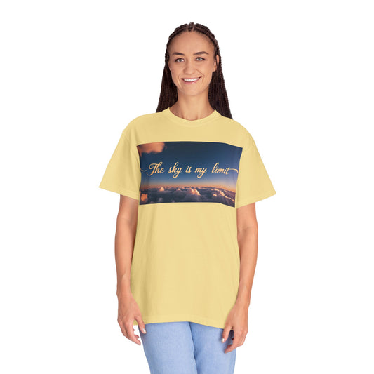 Sky is My Limit T-Shirt - Inspirational Unisex Garment-Dyed Tee
