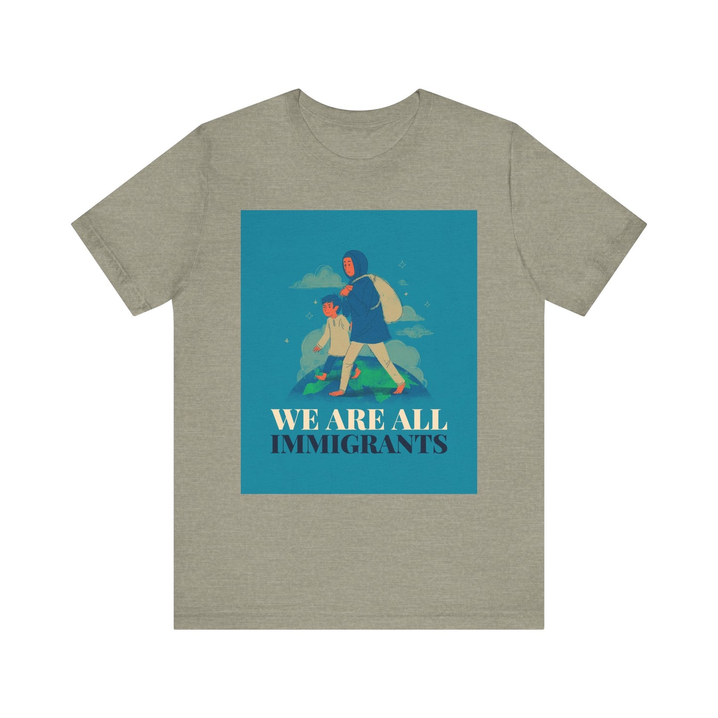 We Are All Immigrants Unisex Jersey Short Sleeve Tee