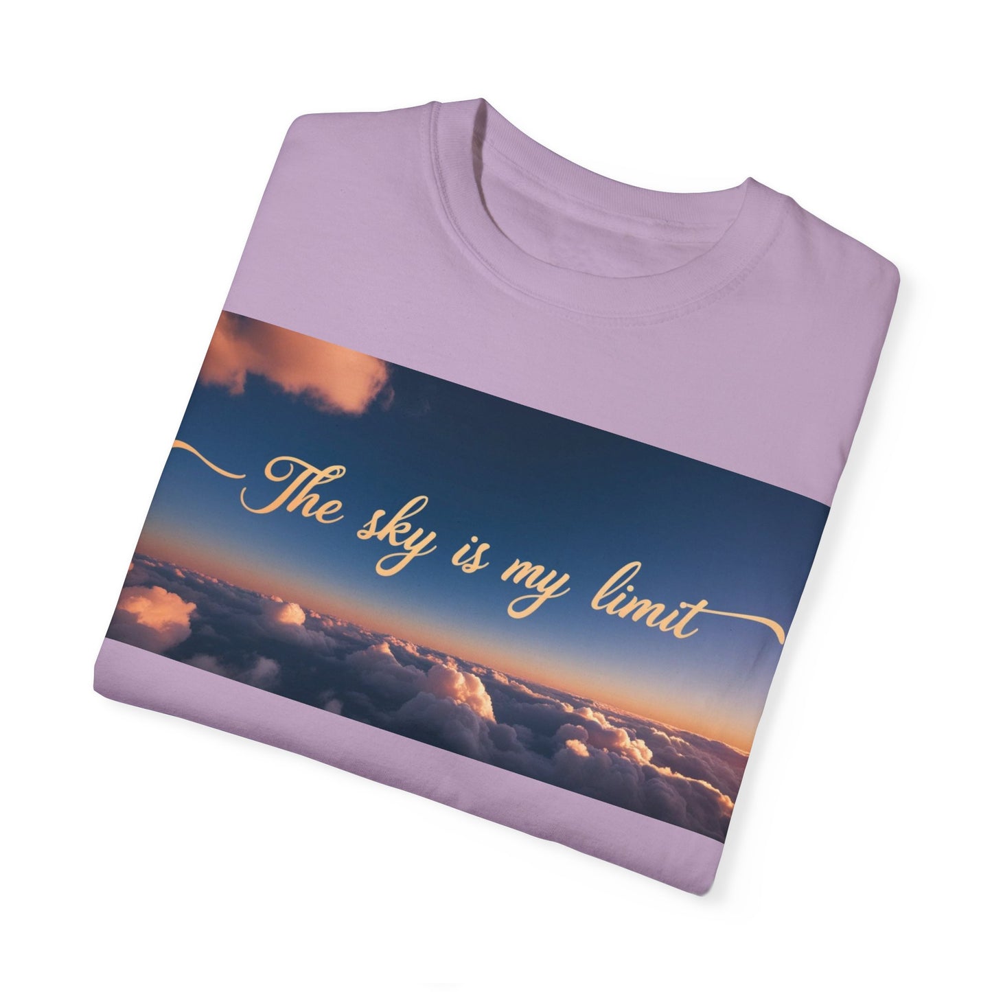 Sky is My Limit T-Shirt - Inspirational Unisex Garment-Dyed Tee