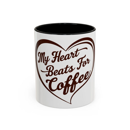 My Heart Beats For Coffee Accent Mug - 11oz & 15oz - Perfect for Coffee Lovers & Gift Giving