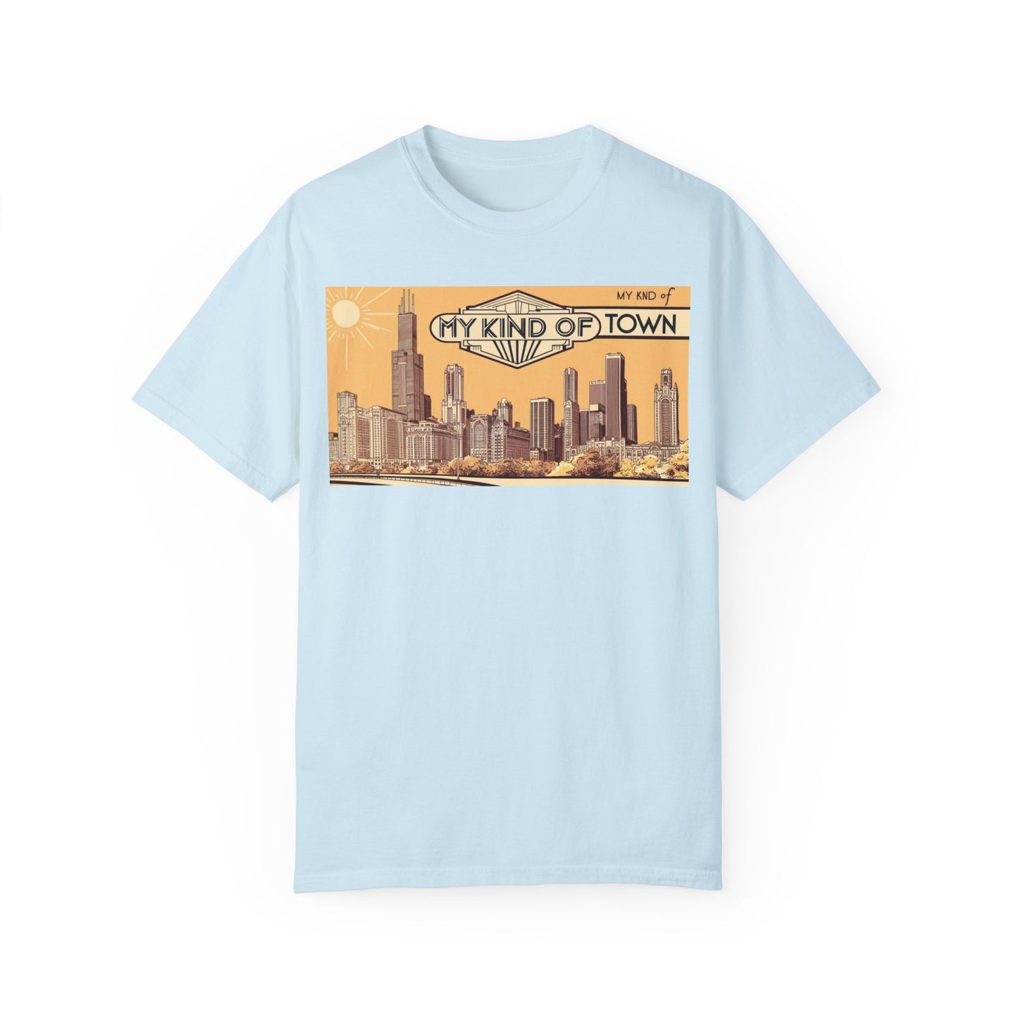 My Kind of Town Unisex Garment-Dyed T-Shirt - Vintage City Skyline Design