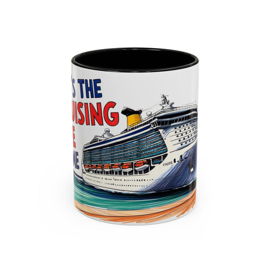It's the Cruising Life for Me Coffee Mug - Perfect for Travel Lovers