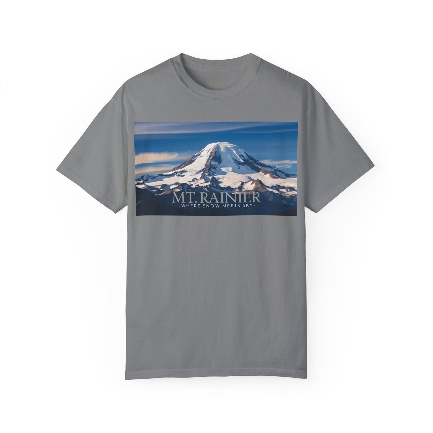 Mount Rainier- Where Snow Meets the Sky Mountain Landscape Unisex Garment-Dyed T-Shirt