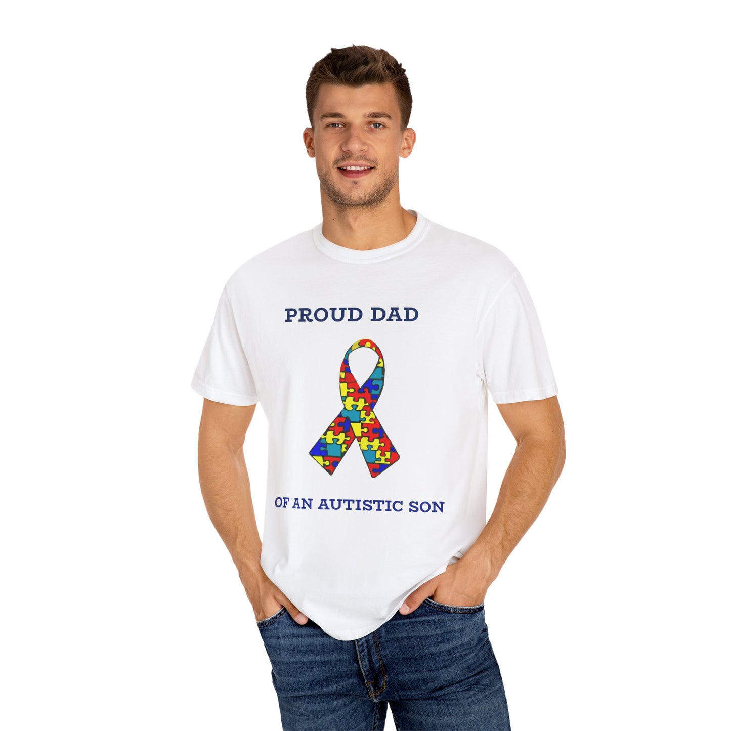 Proud Dad of an Austistic Son, Autism Awareness T-Shirt | Unisex Garment-Dyed Tee