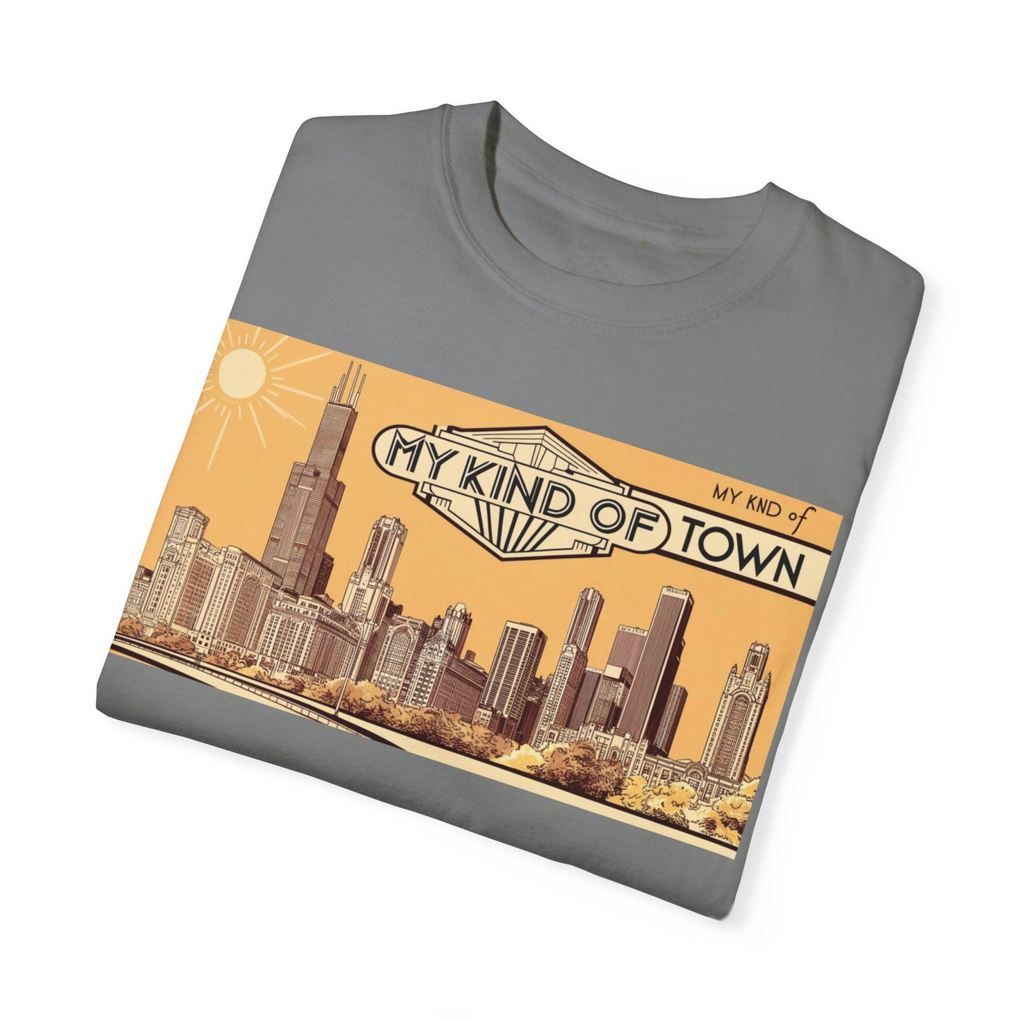 My Kind of Town Unisex Garment-Dyed T-Shirt - Vintage City Skyline Design