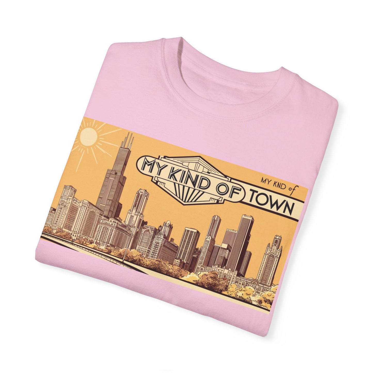 My Kind of Town Unisex Garment-Dyed T-Shirt - Vintage City Skyline Design