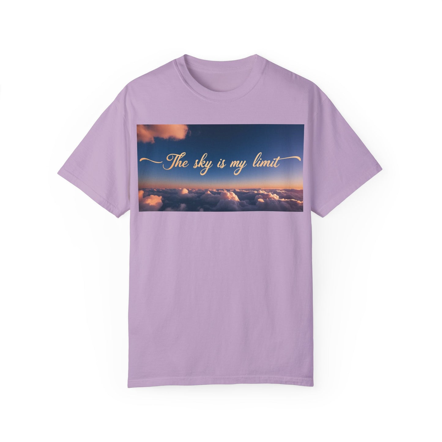 Sky is My Limit T-Shirt - Inspirational Unisex Garment-Dyed Tee