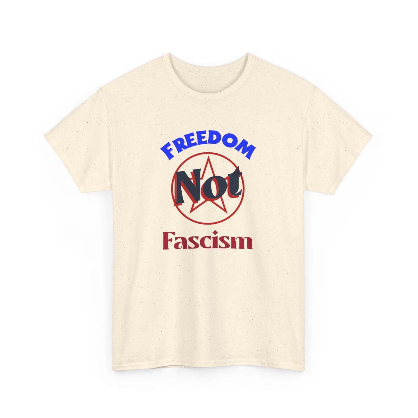 Freedom Not Fascism Unisex Heavy Cotton Tee Express Delivery available