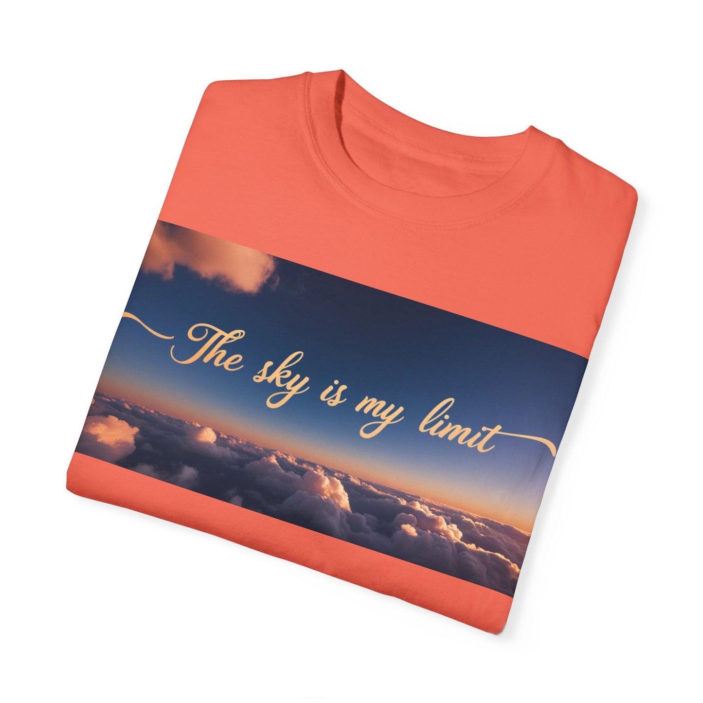 Sky is My Limit T-Shirt - Inspirational Unisex Garment-Dyed Tee