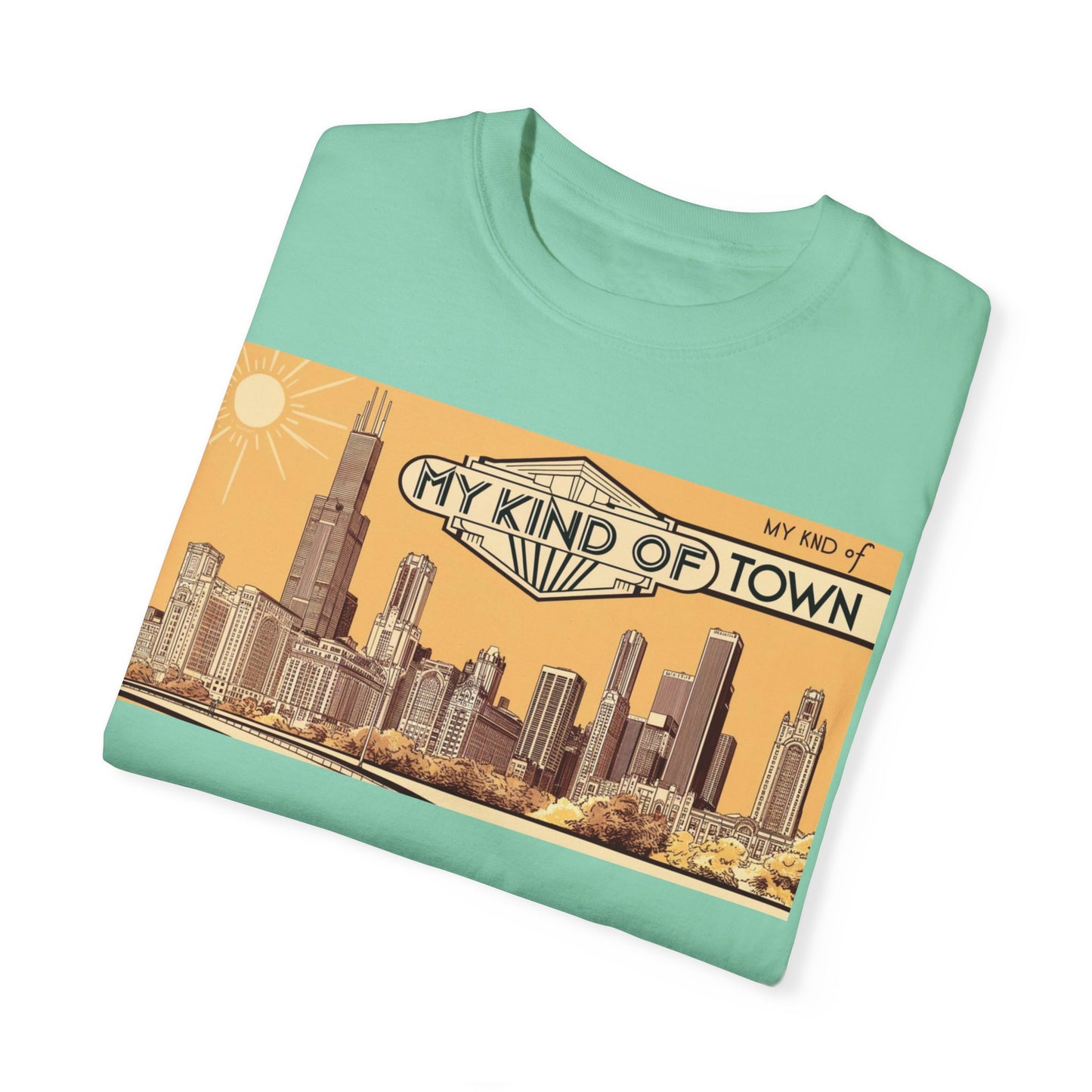 My Kind of Town Unisex Garment-Dyed T-Shirt - Vintage City Skyline Design