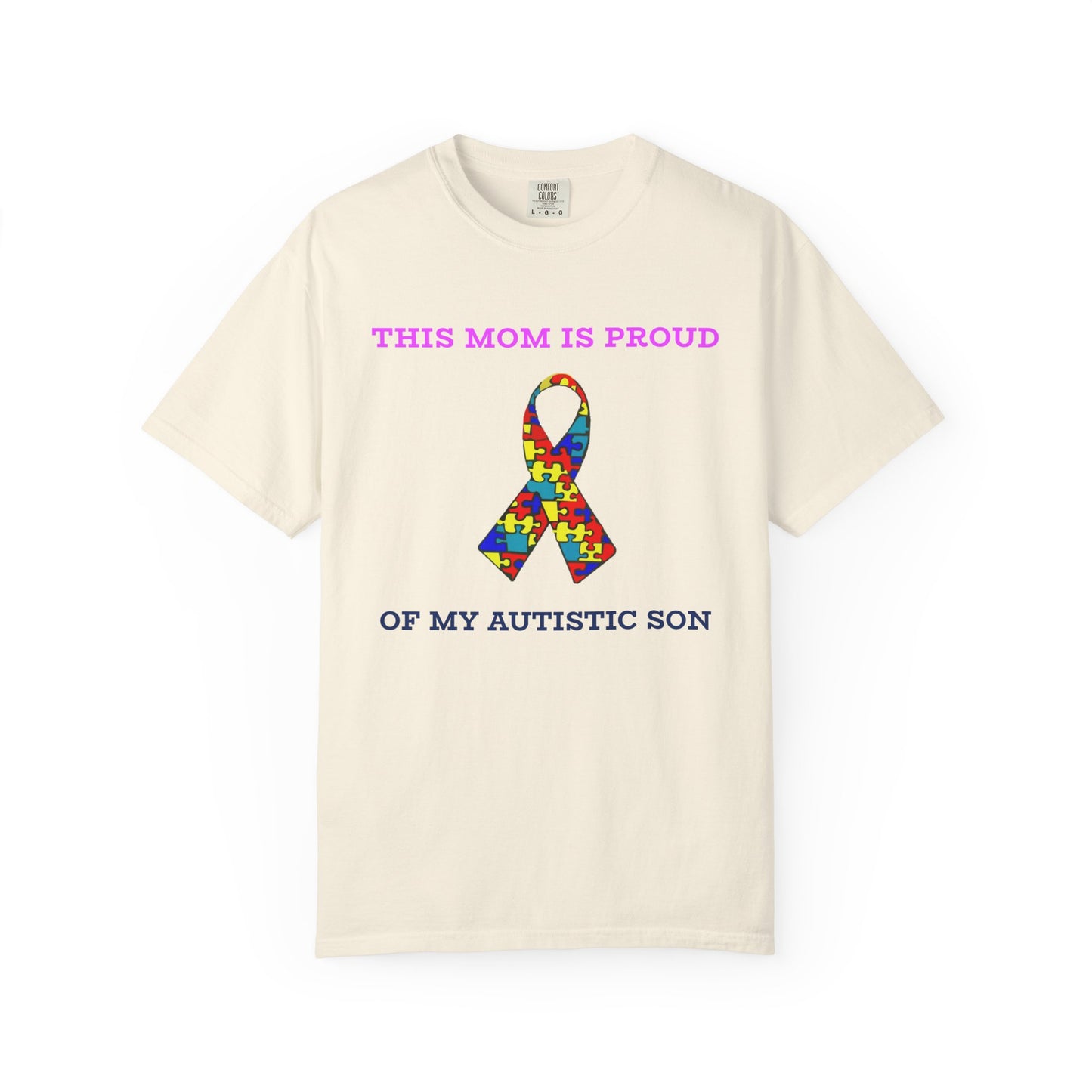 This Mom is Proud of my Autistic Son, Autism Awareness T-Shirt | Unisex Garment-Dyed Tee