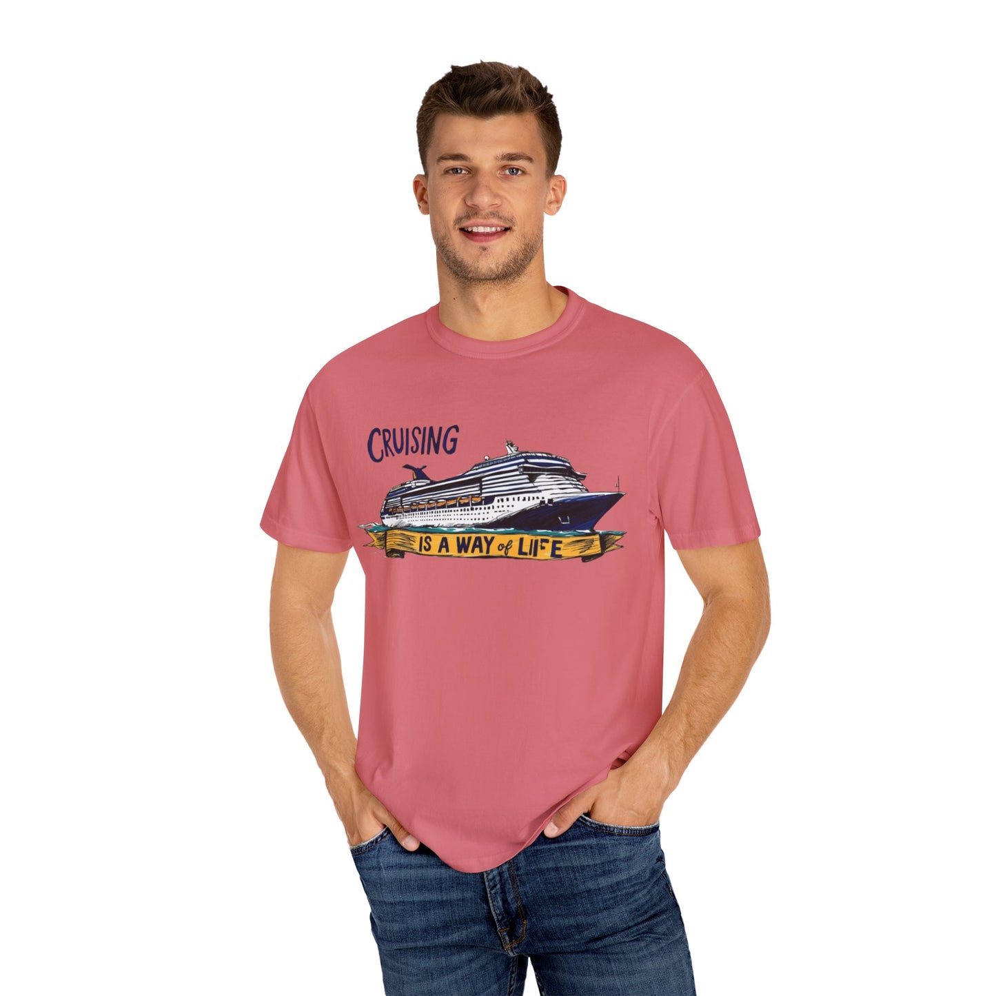 Cruising Is a Way of Life Unisex Garment-Dyed T-Shirt