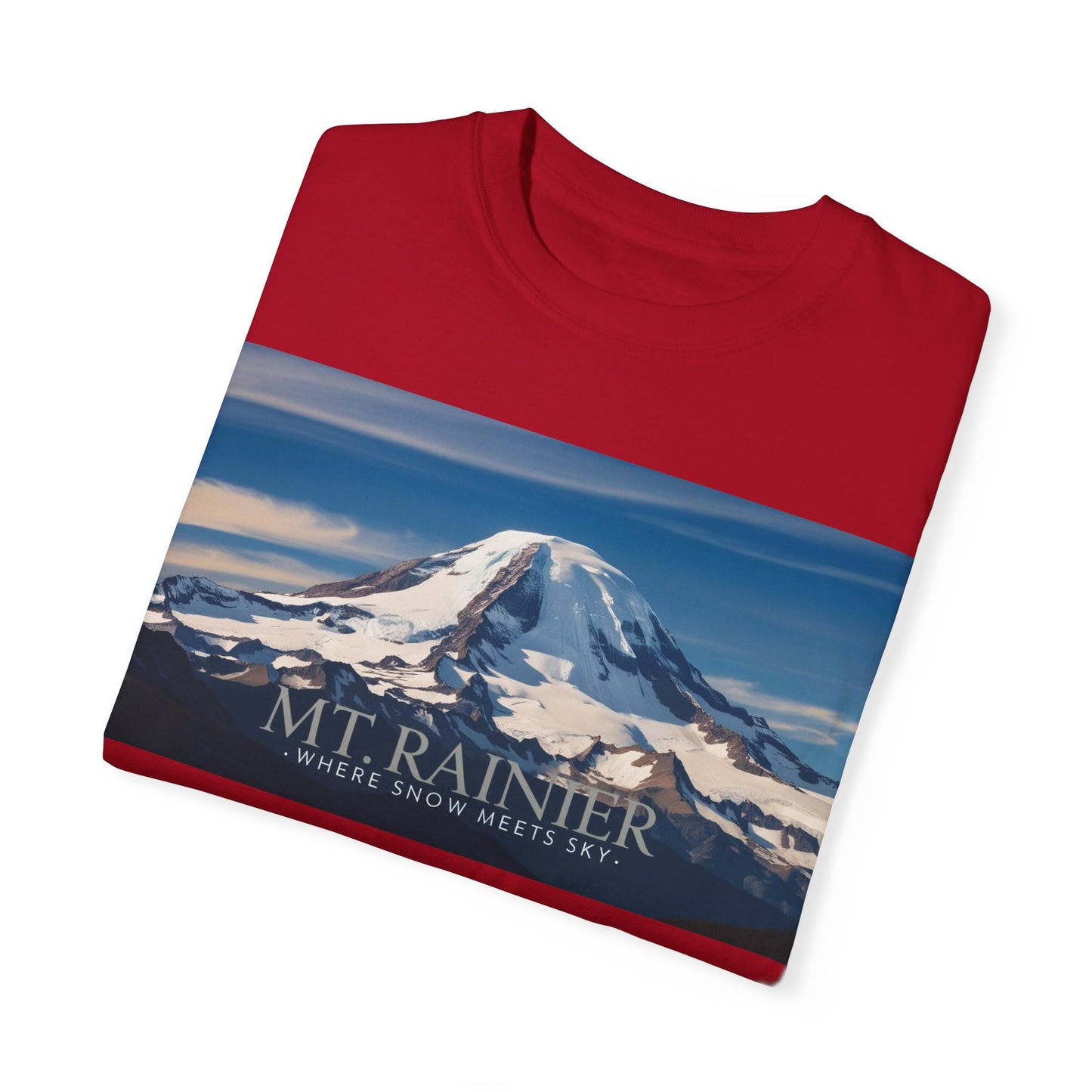 Mount Rainier- Where Snow Meets the Sky Mountain Landscape Unisex Garment-Dyed T-Shirt