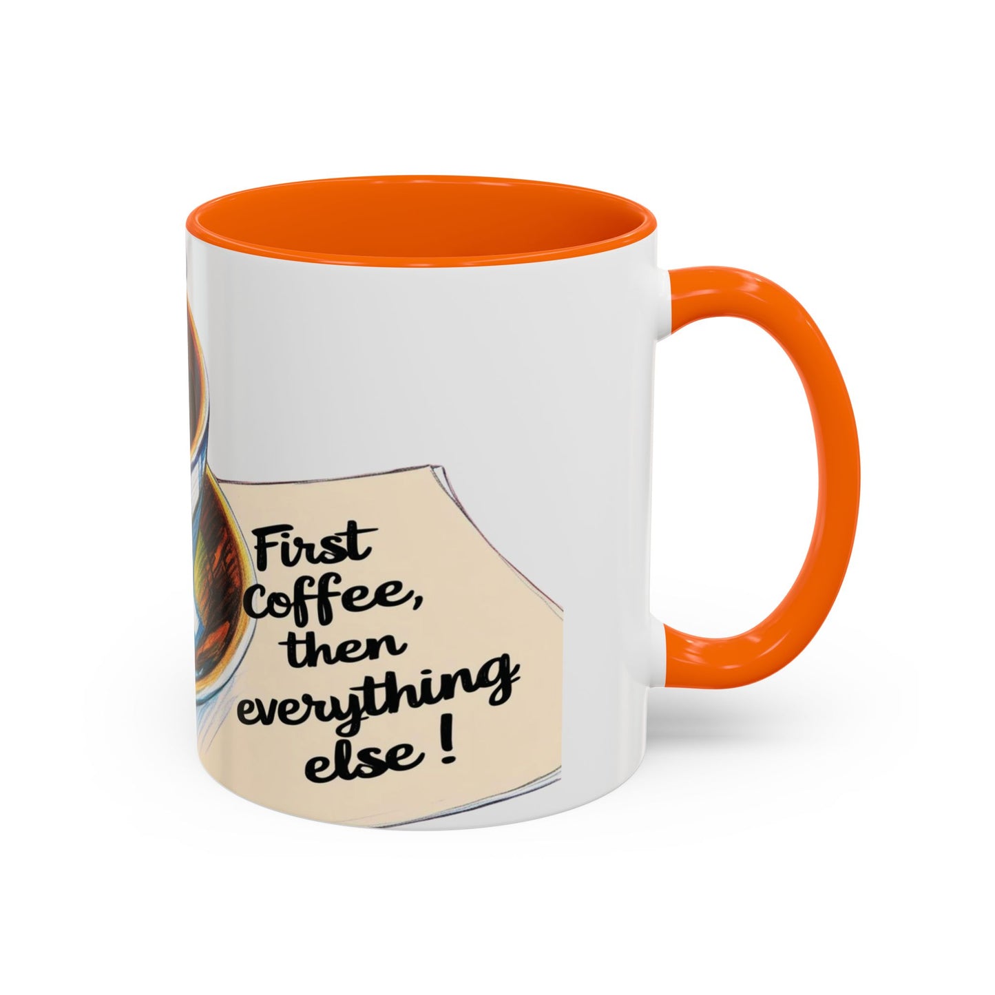 First Coffee, Then Everything Else Accent Mug – Stylish 11/15oz Coffee Cup for Coffee Lovers
