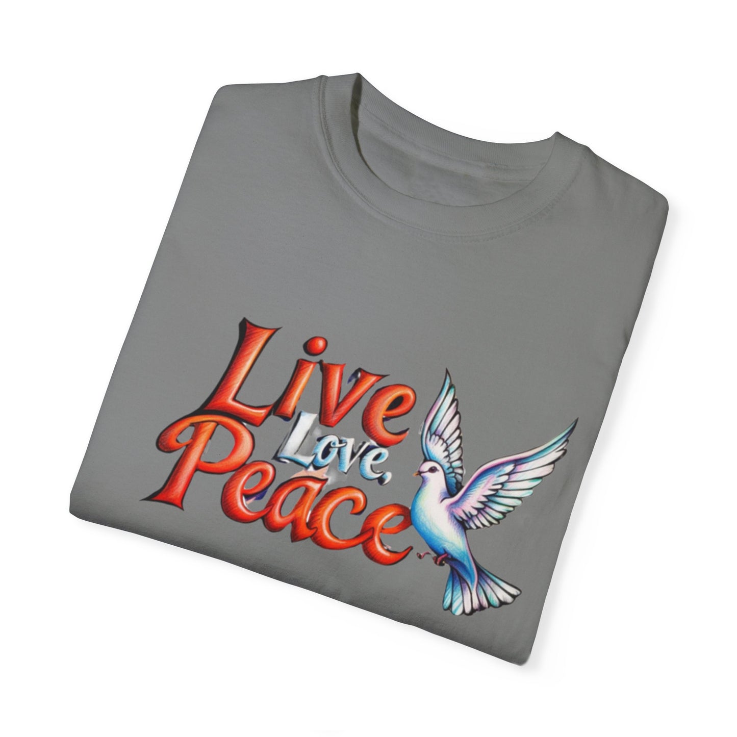 Live Love Peace Unisex Garment-Dyed T-shirt