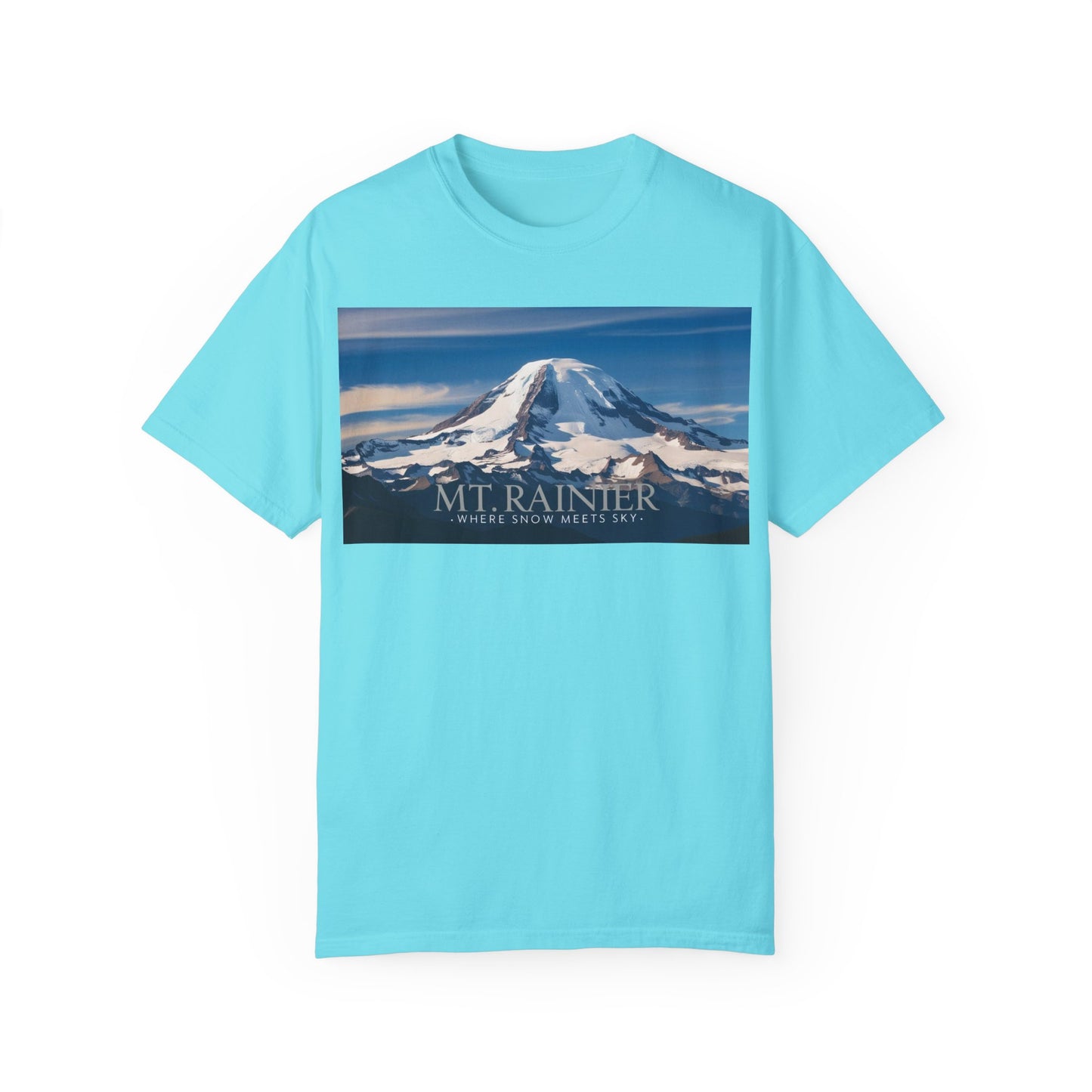 Mount Rainier- Where Snow Meets the Sky Mountain Landscape Unisex Garment-Dyed T-Shirt